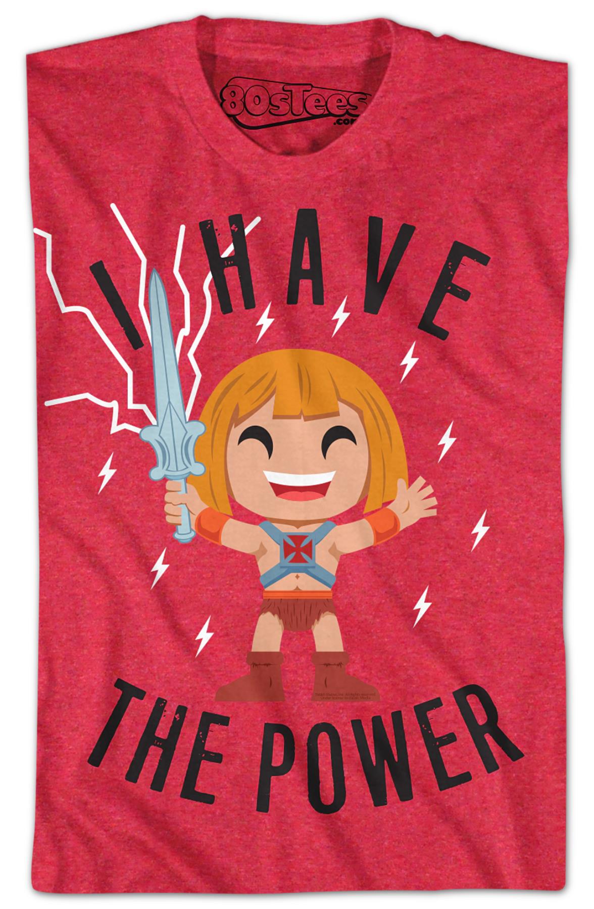 He-man I Have The Power Masters Of The Universe T-shirt