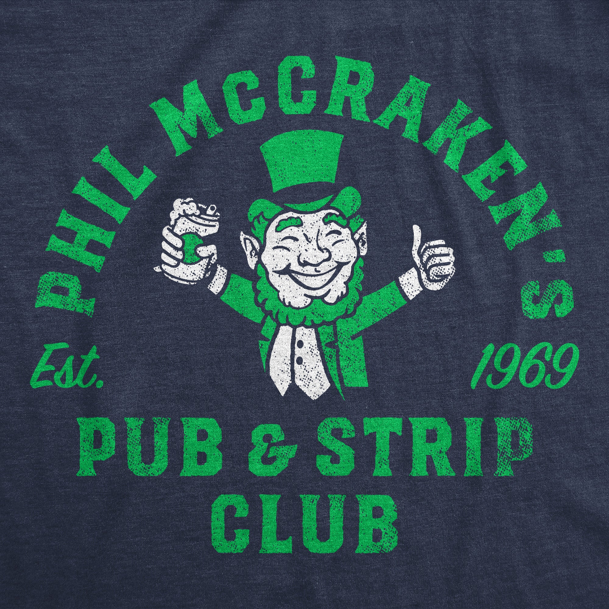 Phil Mccrackens Pub And Strip Club Men T-shirt