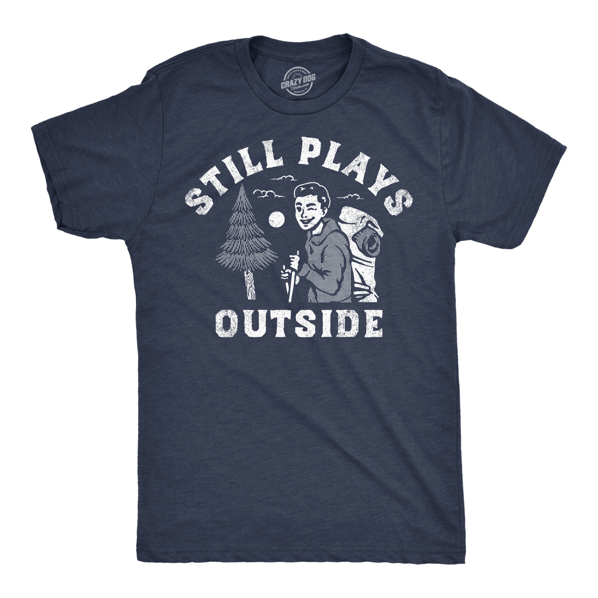 Still Plays Outside Men T-shirt