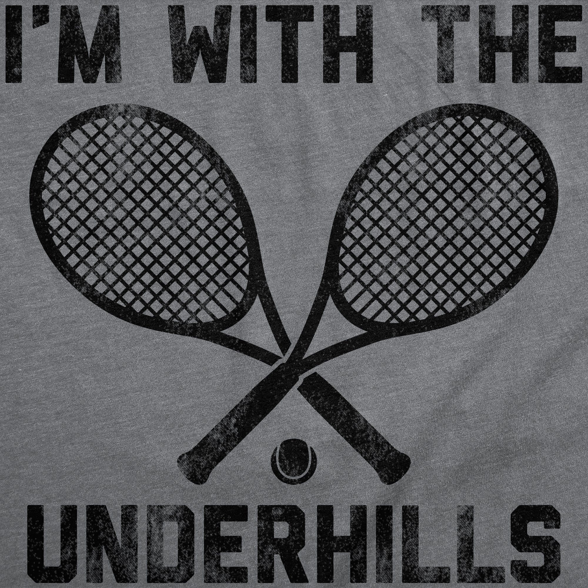 Im With The Underhills Men T-shirt