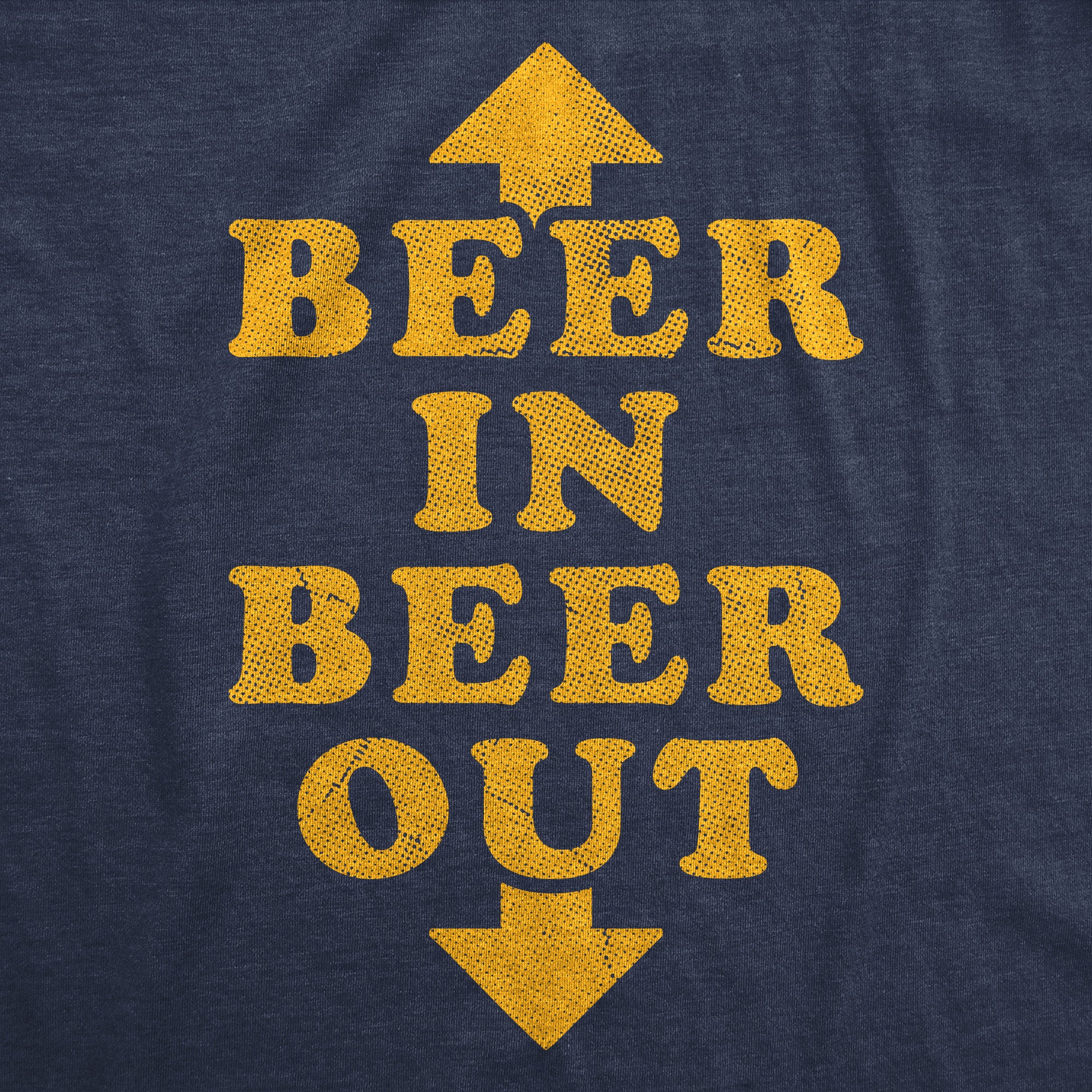 Beer In Beer Out Men T-shirt