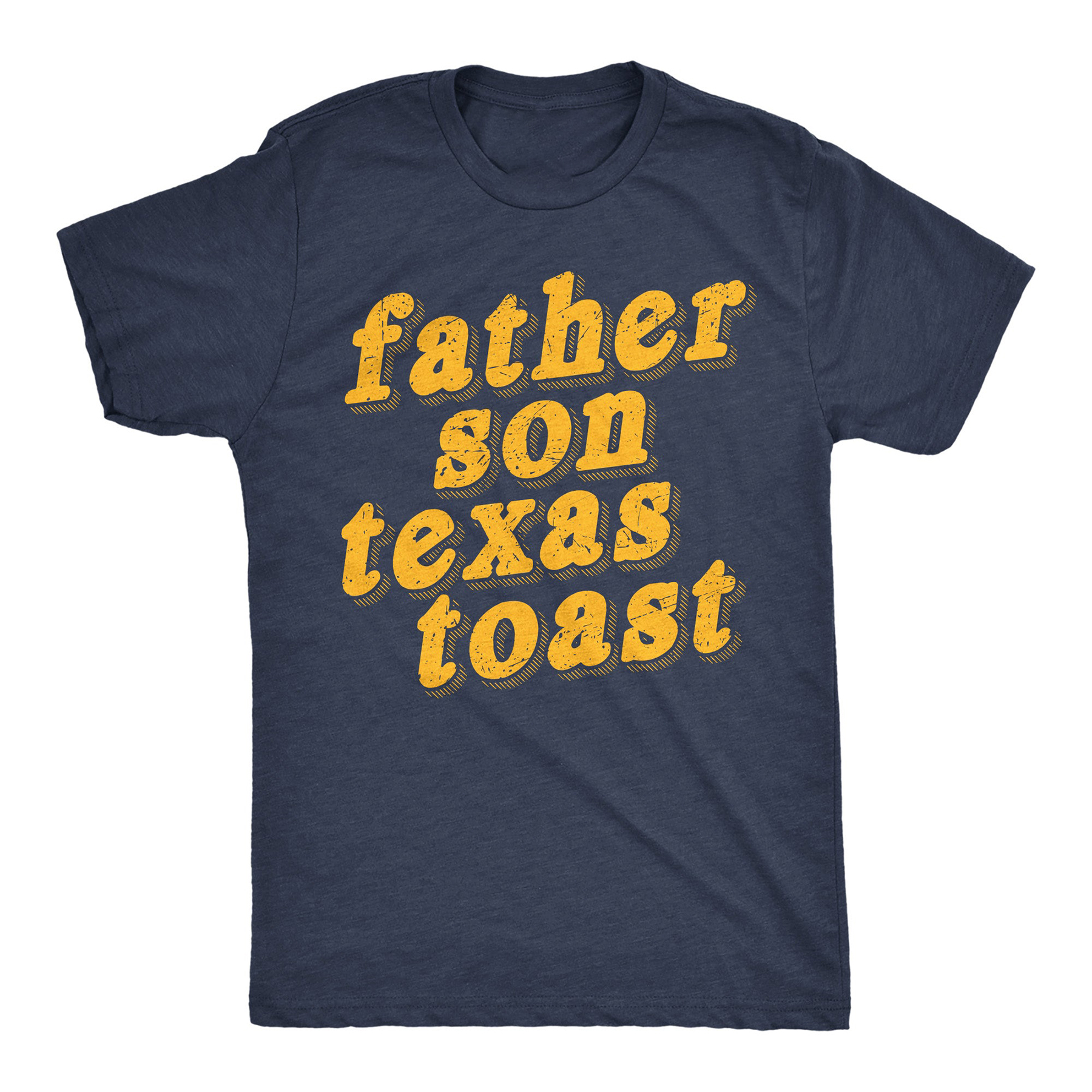 Father Son Texas Toast Men T-shirt