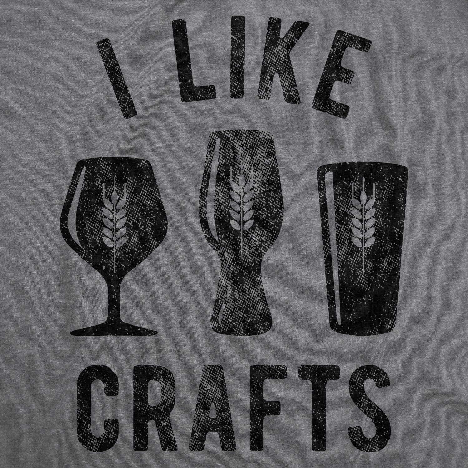 I Like Crafts Men T-shirt