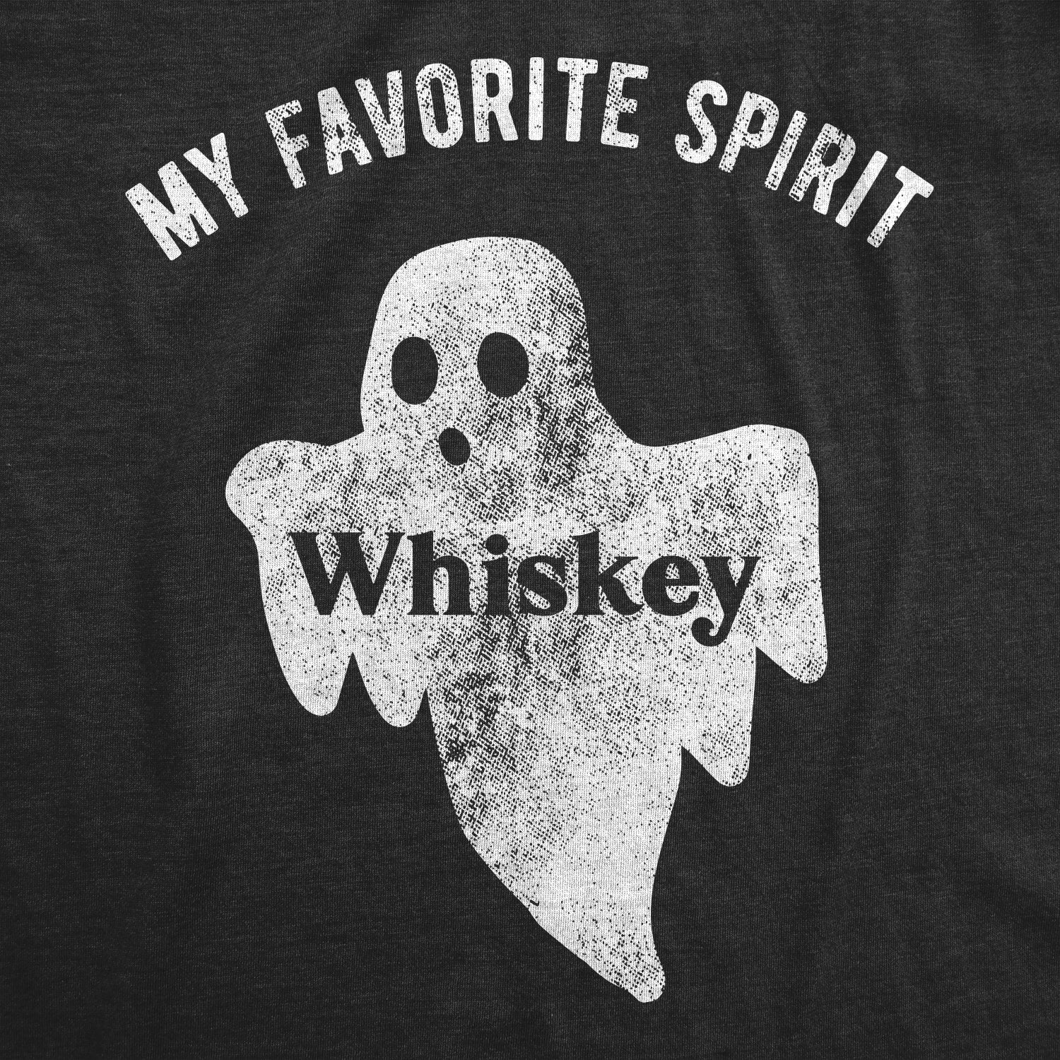 My Favorite Spirit Whiskey Men T-shirt