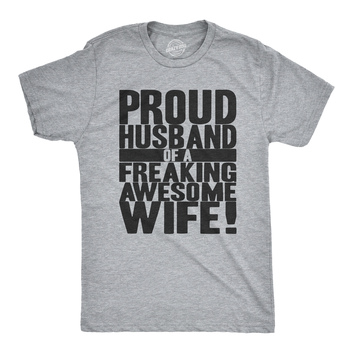 Proud Husband Of A Freaking Awesome Wife Men T-shirt