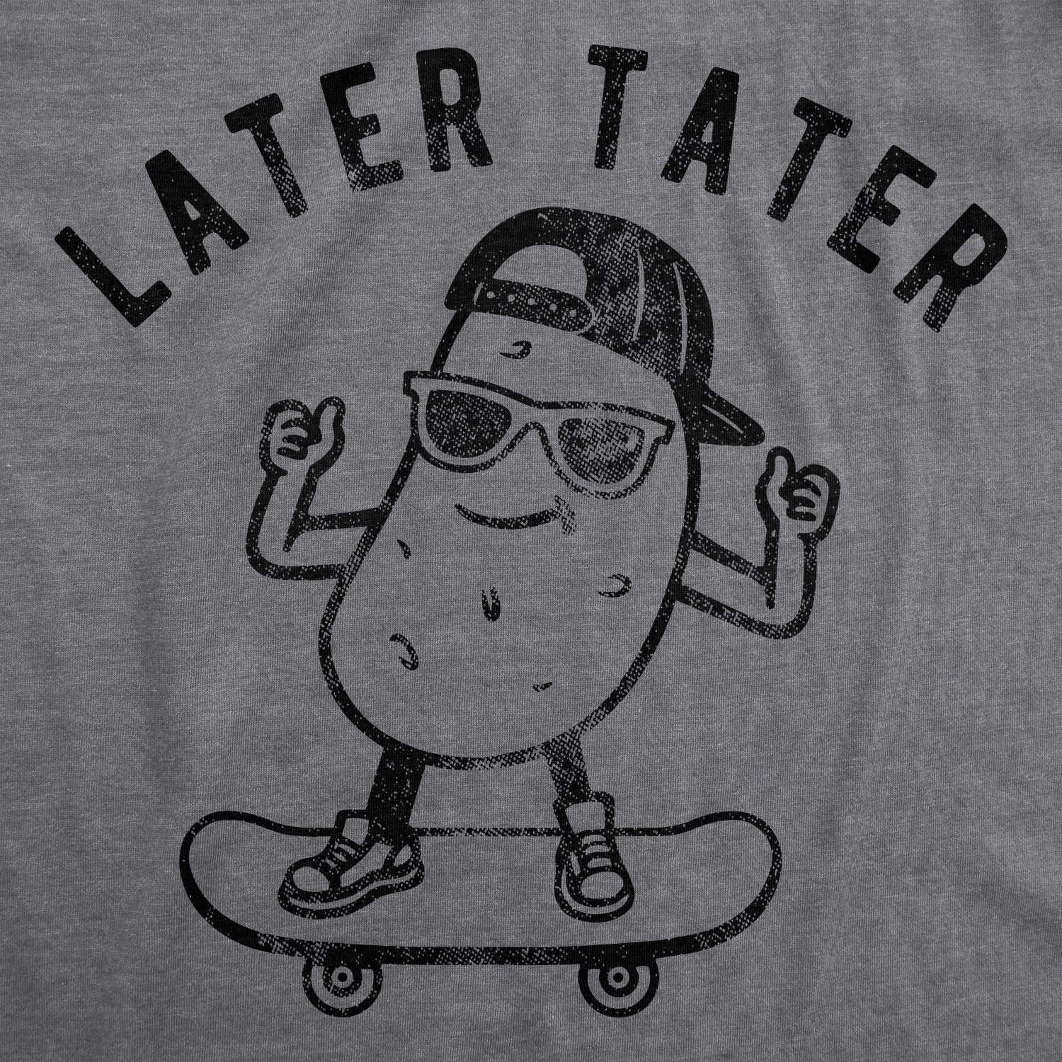 Later Tater Men T-shirt