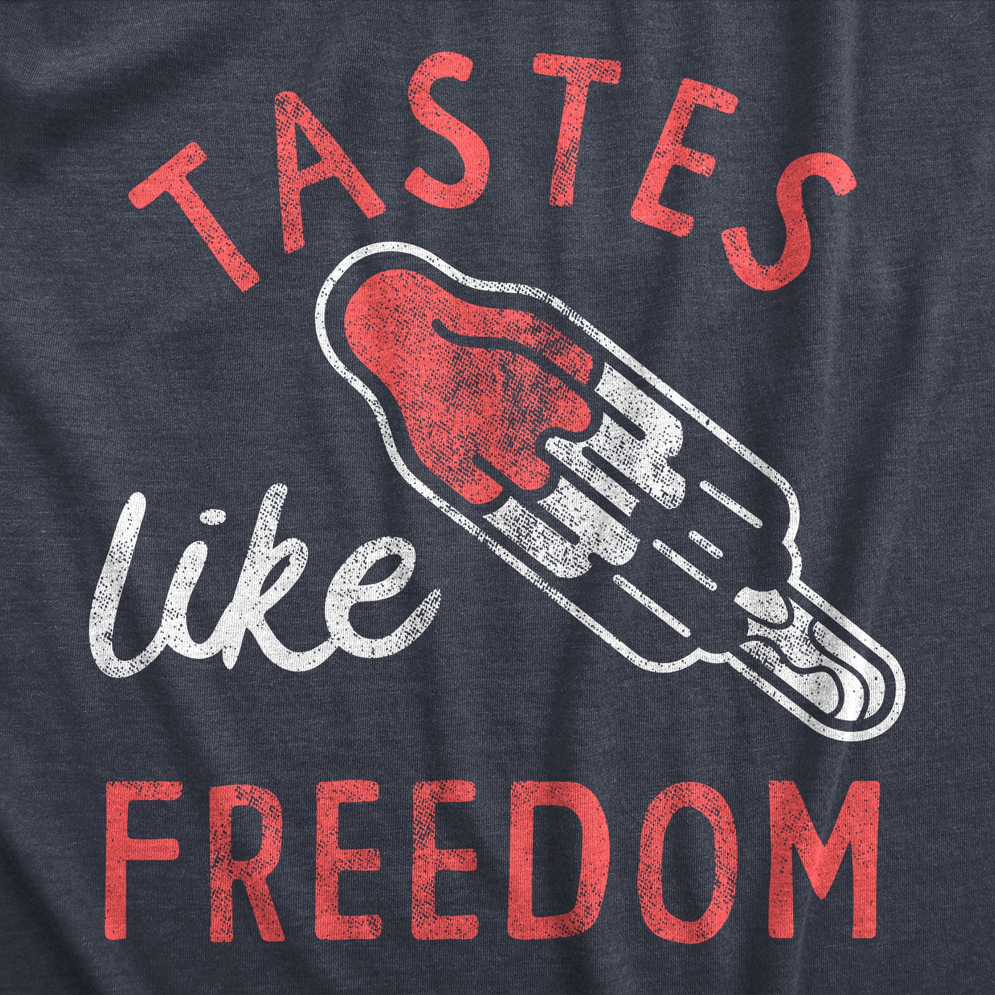 Tastes Like Freedom Men T-shirt