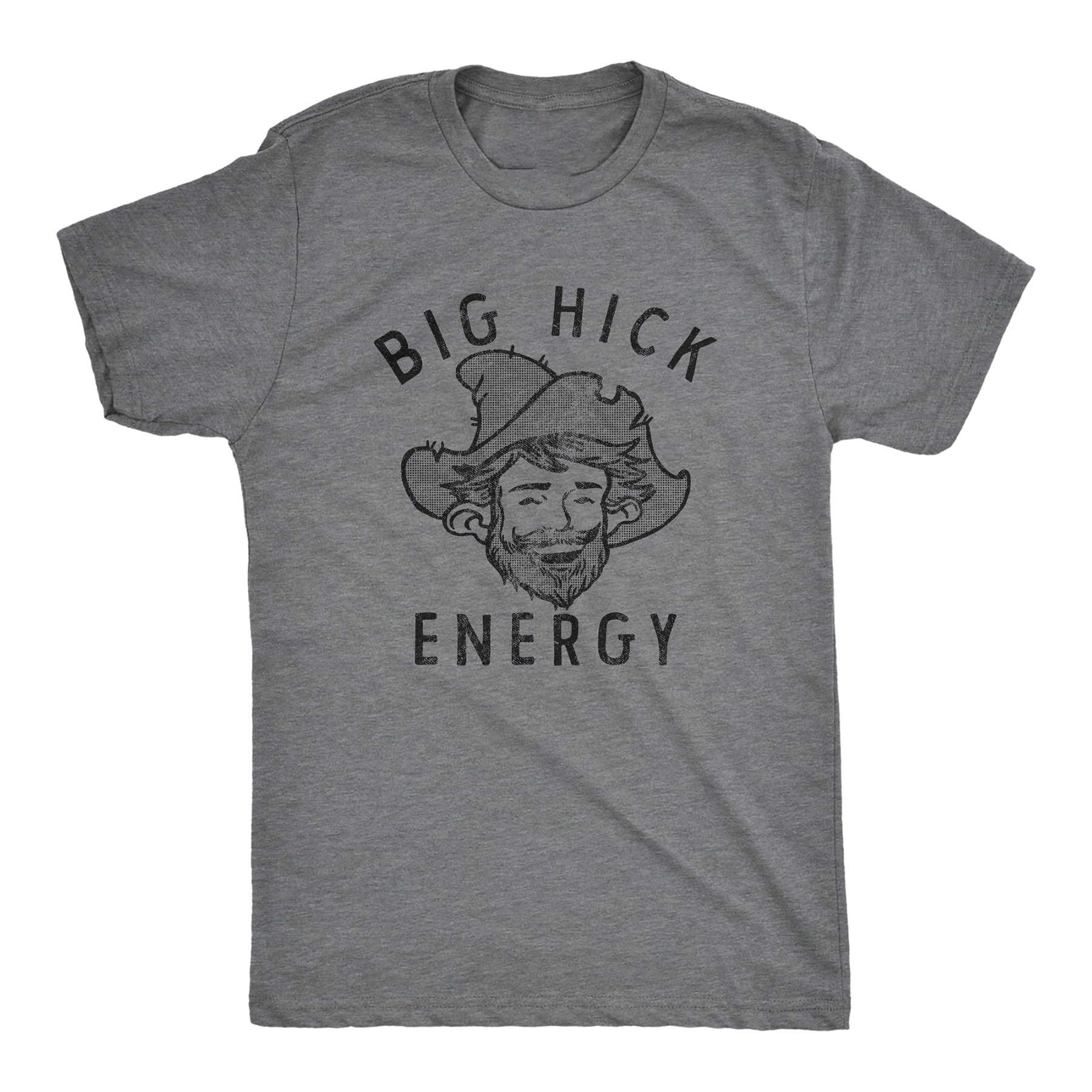 Big Hick Energy Men T-shirt