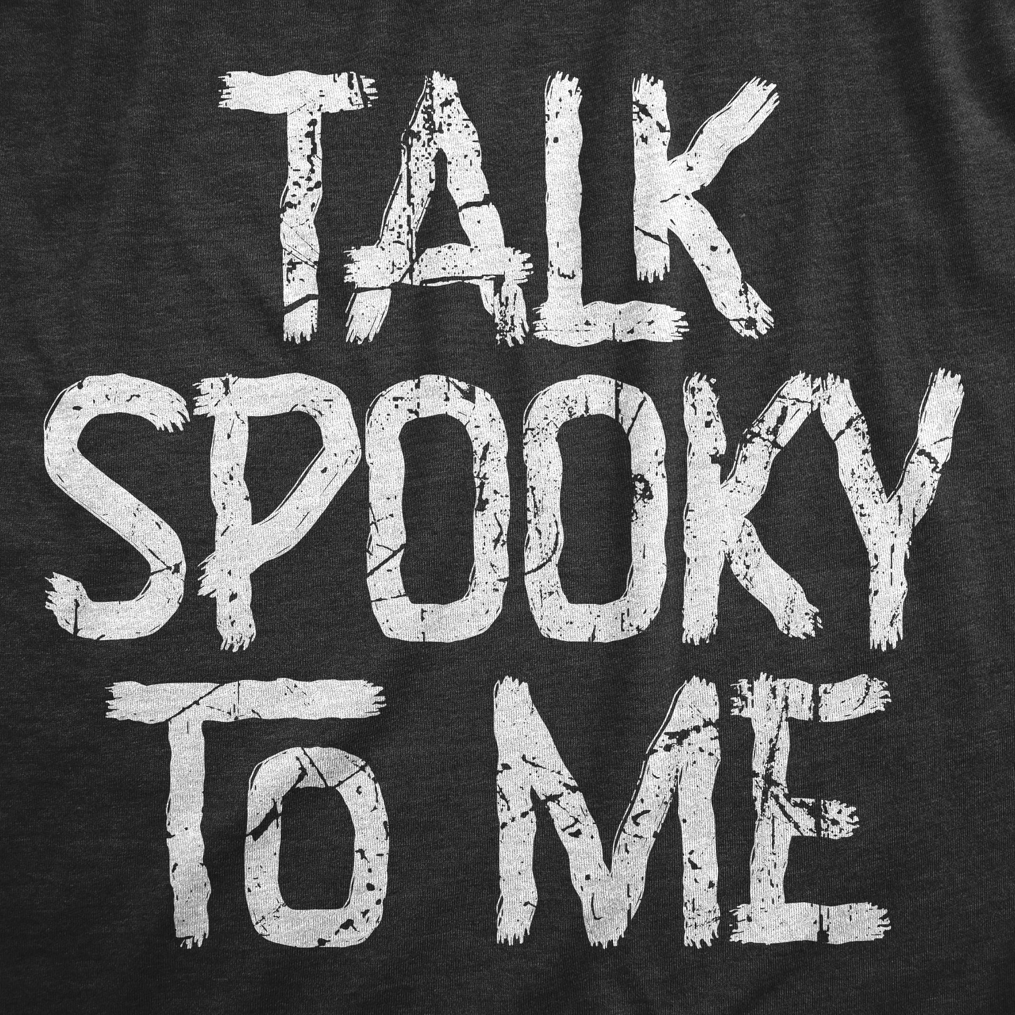 Talk Spooky To Me Men T-shirt