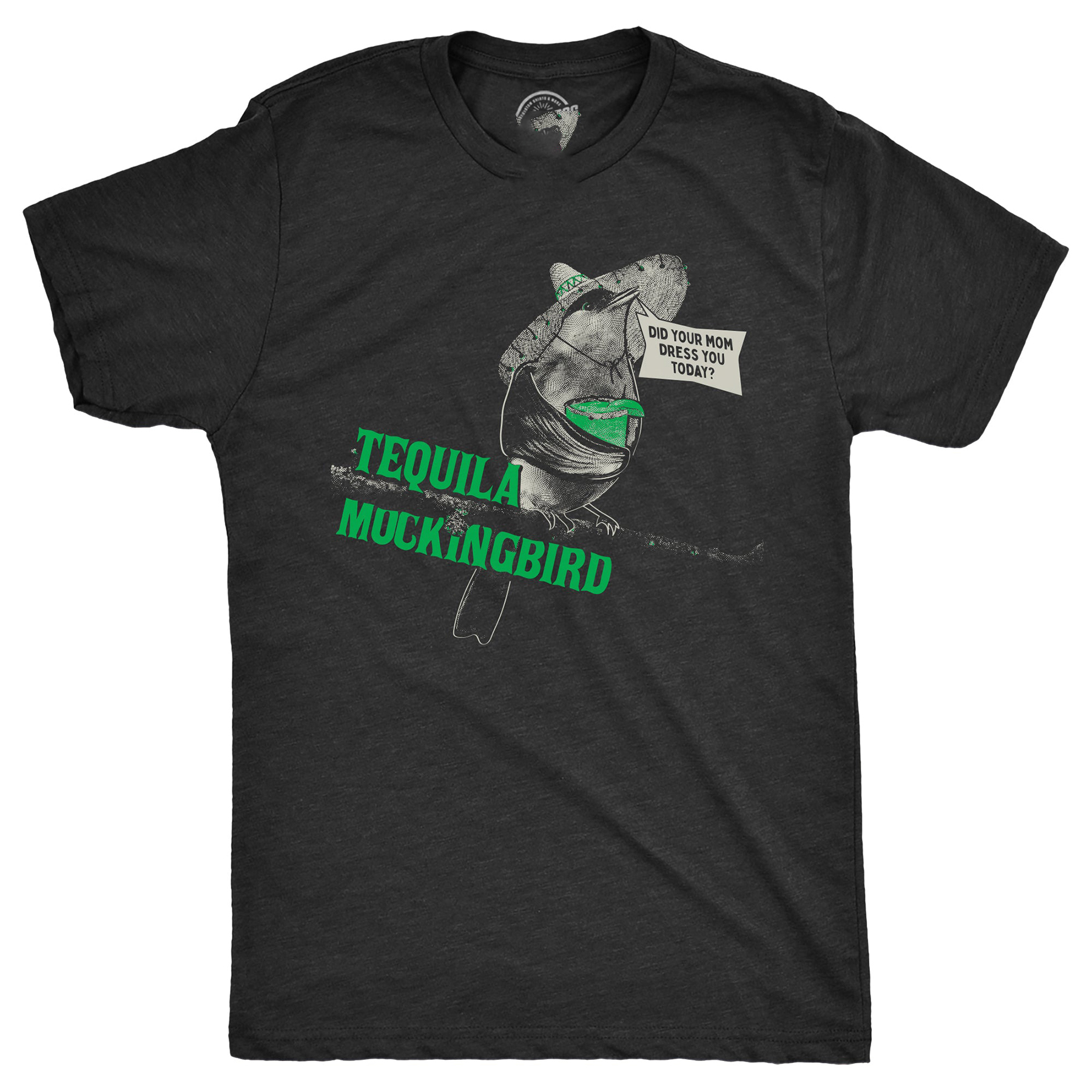 Tequila Mockingbird Men T-shirt