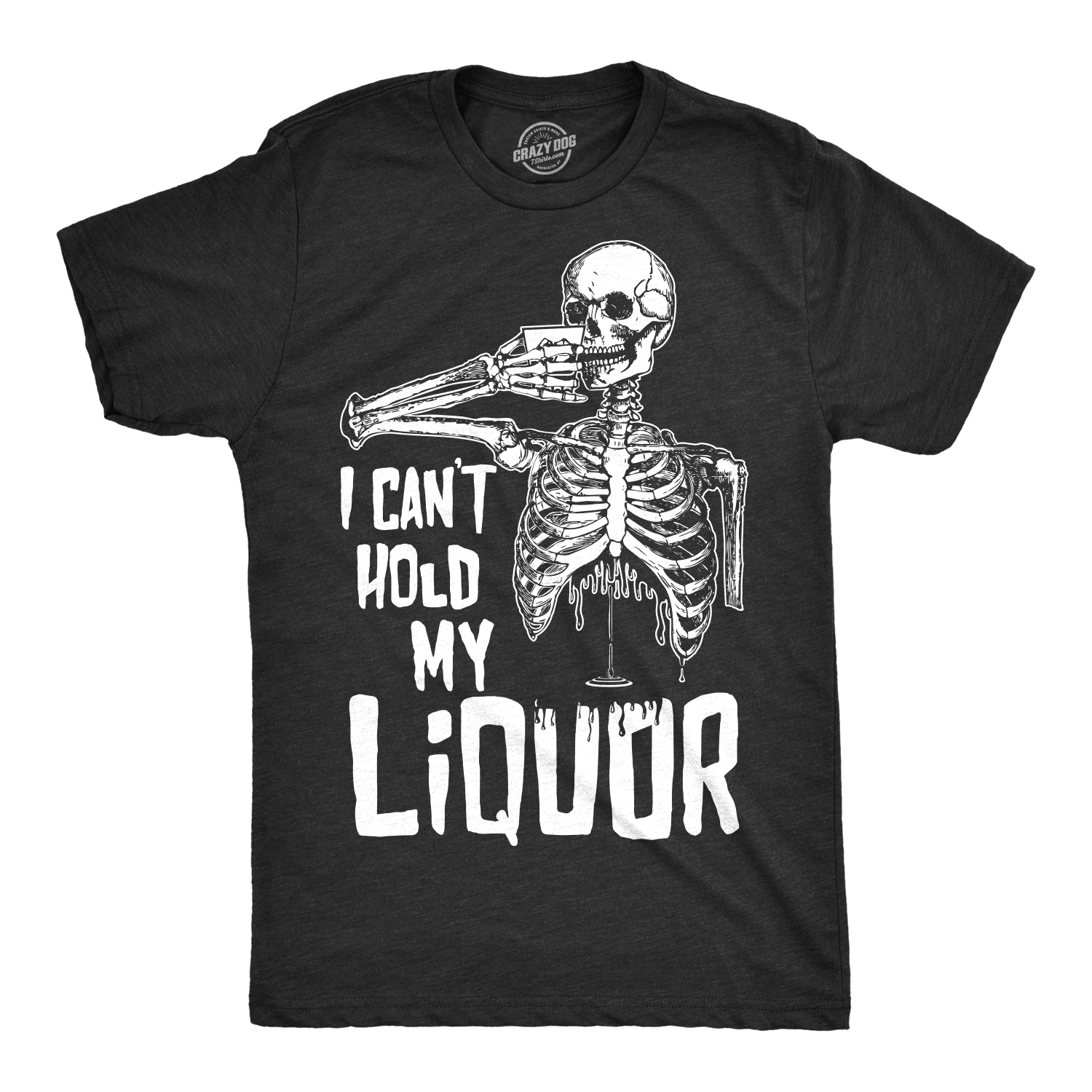 I Can_t Hold My Liquor Men T-shirt