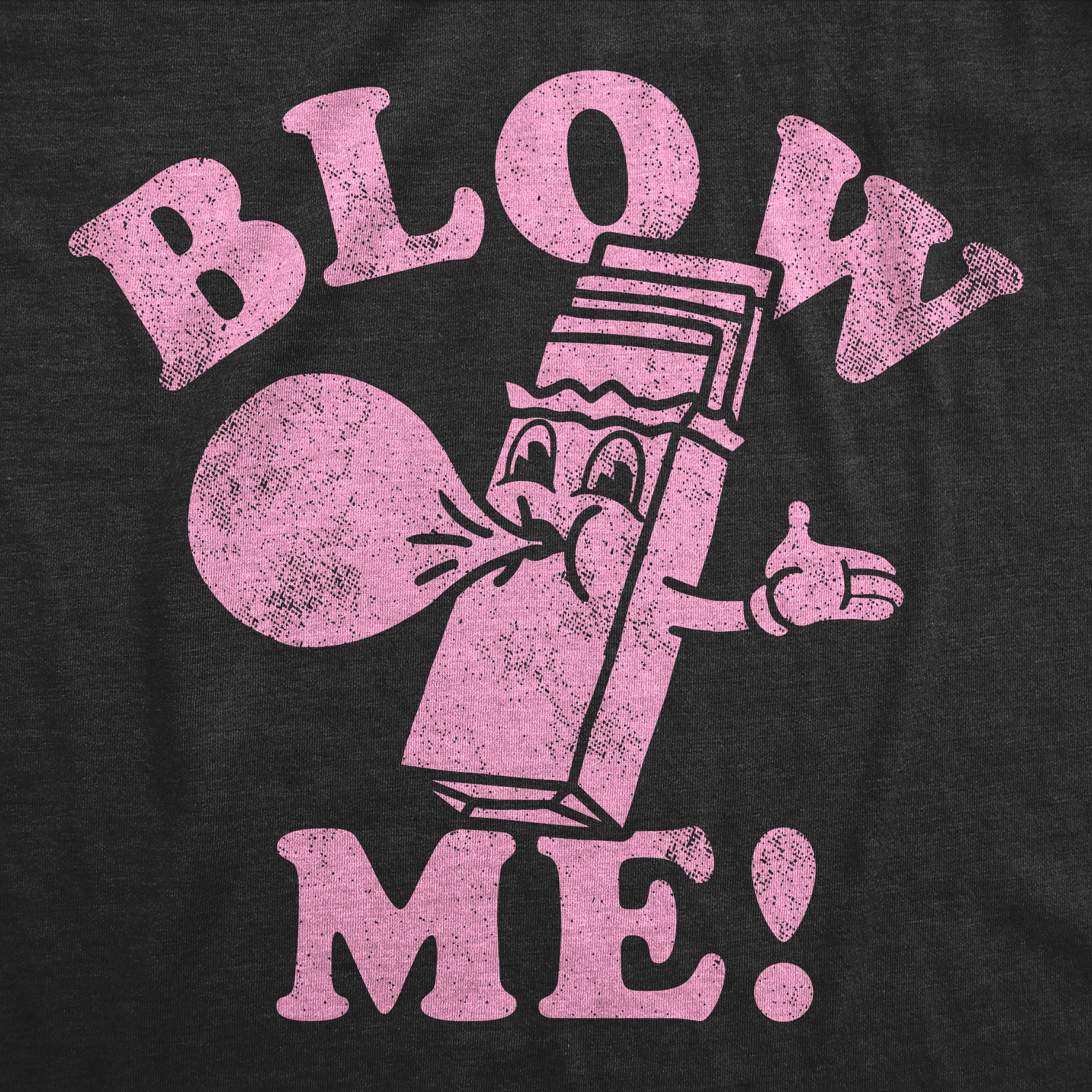 Blow Me Gum Men T-shirt