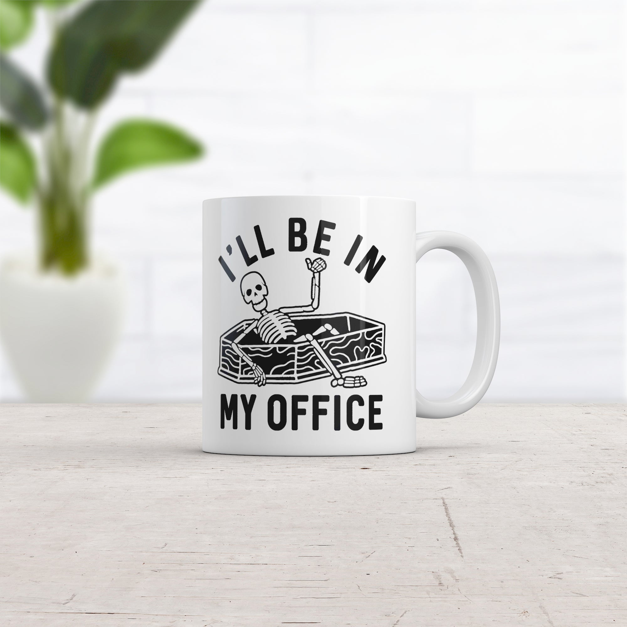 Ill Be In My Office Skeleton Mug