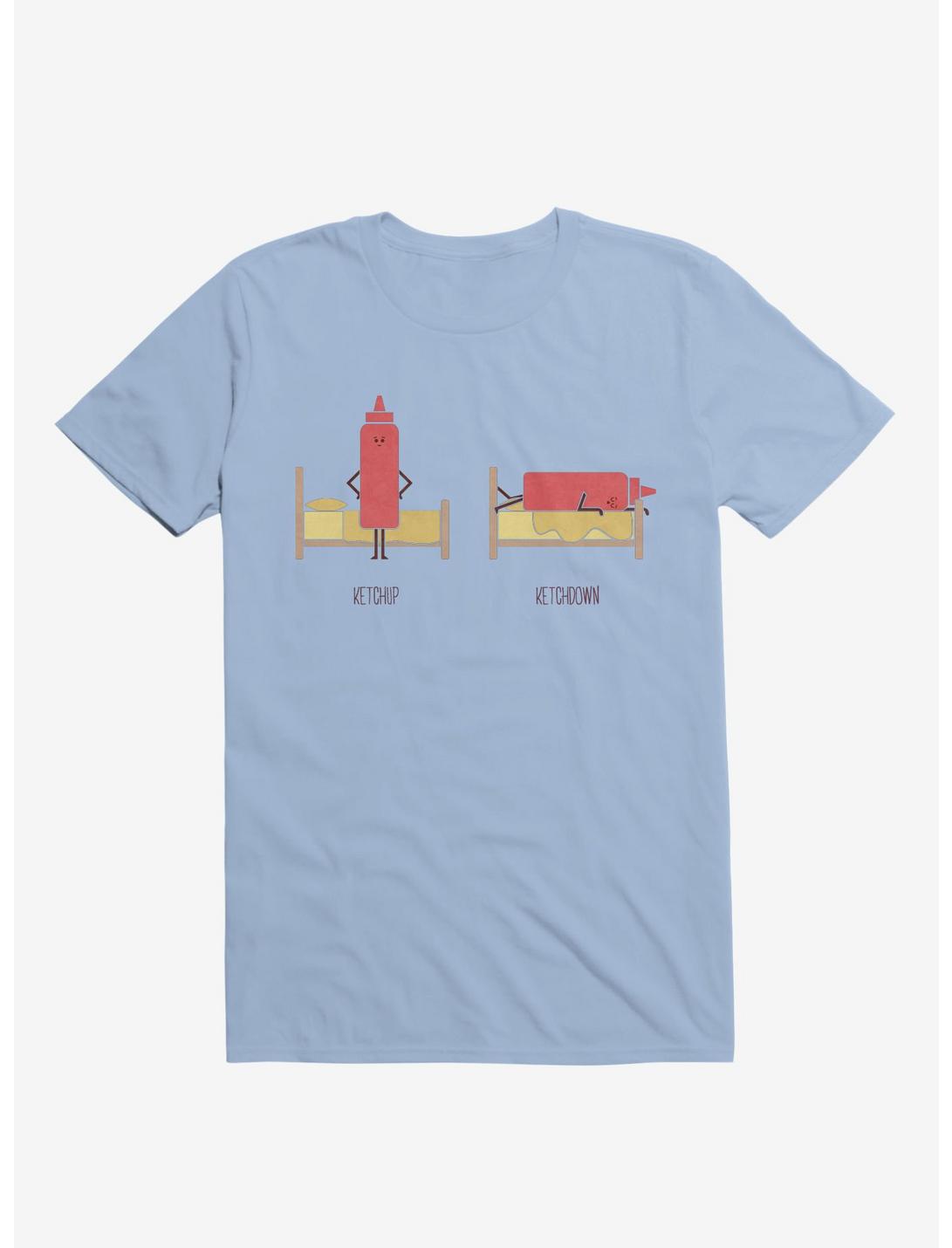 Opposites Ketchup Ketchdown Light Blue Unisex T-shirt