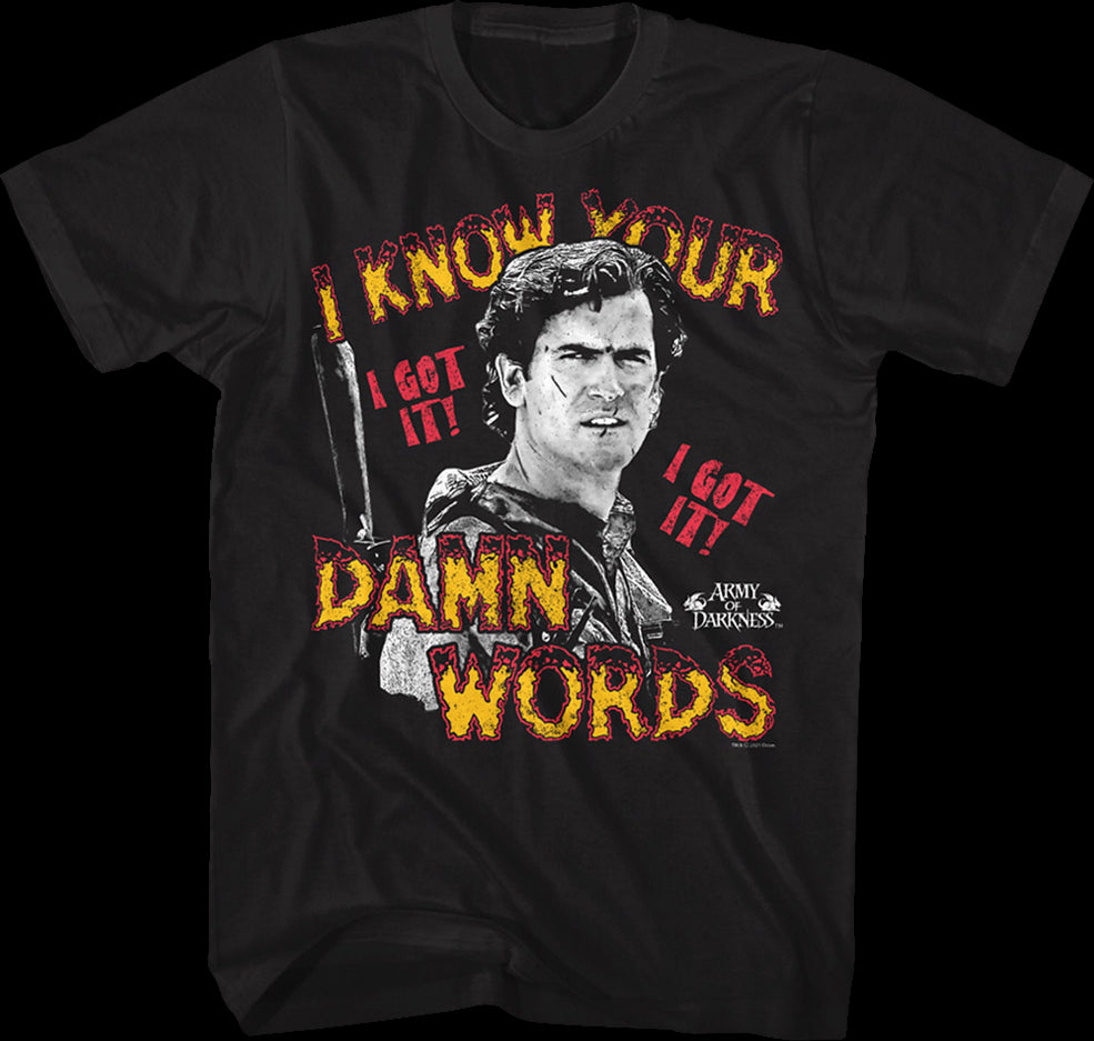 I Know Your Damn Words Army Of Darkness T-shirt